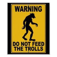 do not feed the trolls.jpg